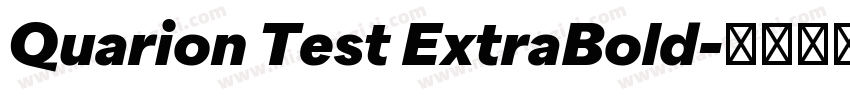 Quarion Test ExtraBold字体转换